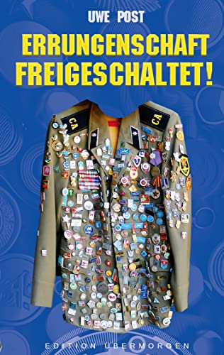 Errungenschaft freigeschaltet: Total Gamification (German Edition) - Post, Uwe