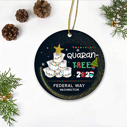 2020 Christmas Ornament Quarantree Federal Way Washington State - Holiday Ornament Funny Decorated Xmas Tree Quarantine - Quarantree Christmas Tree Toilet Ornament 3" Plastic