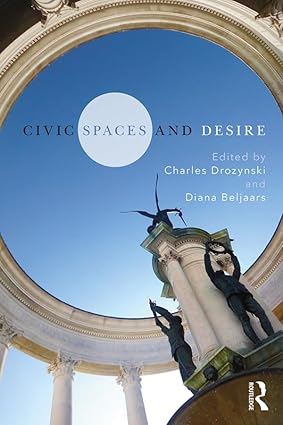CIVIC SPACES AND DESIRE (PB 2020)