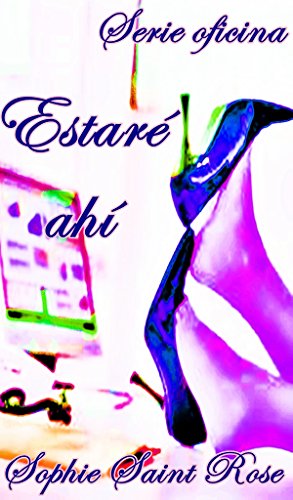 Estaré ahí (Spanish Edition)