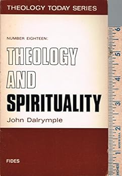 Theology and Spirituality (Theological Today)
