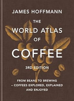 The World Atlas of Coffee 3rd edition cover image
