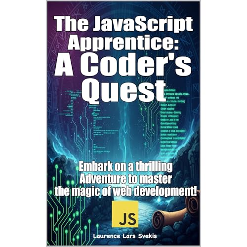 The JavaScript Apprentice: A Coder's Quest Audiolibro Por Laurence Lars Svekis arte de portada