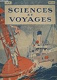  SCIENCES ET VOYAGES - PREMIERE ANNEE - N°6 - REVUE HEBDOMADAIRE ILLUSTREE.