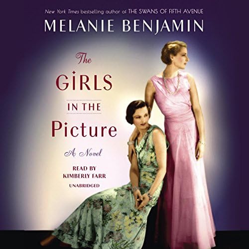 The Girls in the Picture - Melanie Benjamin