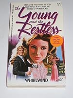 WHIRLWIND - THE YOUNG AND THE RESTLESS 11 1557262500 Book Cover