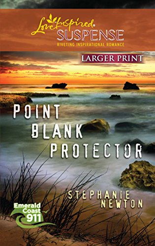 Point Blank Protector (Emerald Coast 911) [Large Print] 0373674597 Book Cover