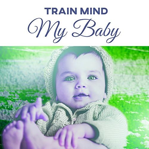 Train Mind My Baby Gentle Sounds for Baby, Development
