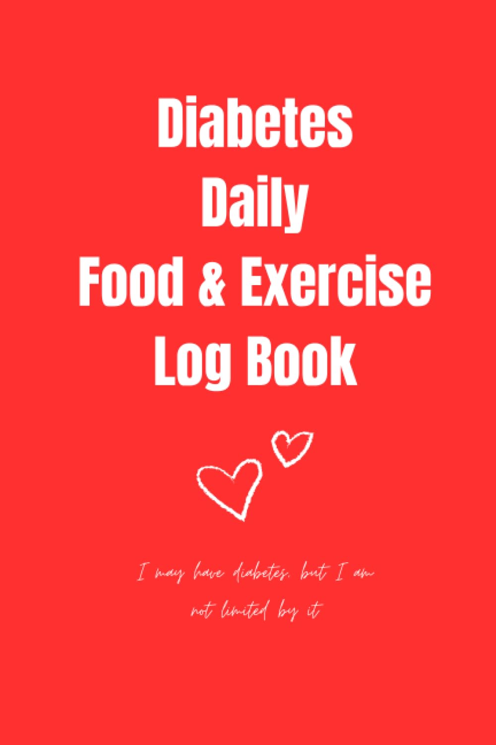 Diabetes Daily Food and Exercise Log Book