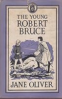 The Young Robert Bruce B0006AY26W Book Cover