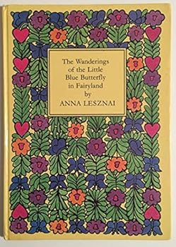 Hardcover The wanderings of the little blue butterfly in fairyland Book