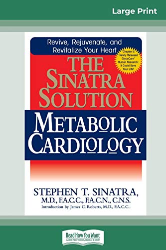 The Sinatra Solution: Metabolic Cardiology (16pt Large Print Edition)