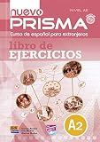  nuevo Prisma A2 Libro de ejercicios