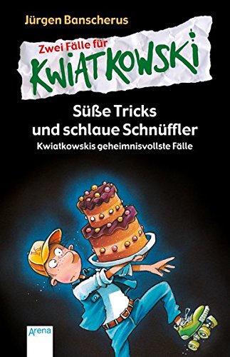 Süße Tricks und schlaue Schnüffler. Kwiatkowskis geheimnisvollste Fälle: Zwei Fälle für Kwiatk