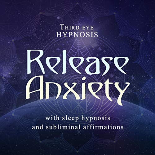 Cover art for Release anxiety: With sleep hypnosis and subliminal affirmations