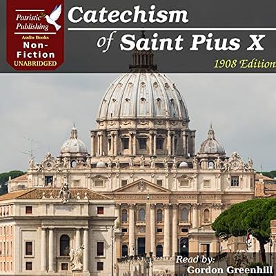 The Catechism of St. Pius X