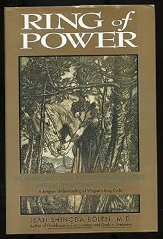 Hardcover Ring of Power : The Abandoned Child, the Authoritarian Father, and the Disempowered Feminine - A Jungian Understanding of Wagner's Ring Cycle Book
