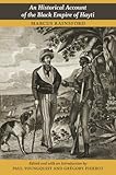 An Historical Account of the Black Empire of Hayti
