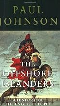 Offshore Islanders: A History of the English People