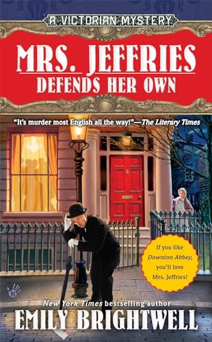 Mrs. Jeffries Defends Her Own (A Victorian Mystery)