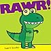 Rawr!