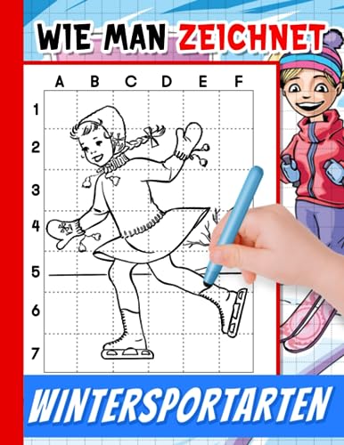 Wie man Wintersportarten zeichnet: Inklusive 50 grundlegender und einfacher Zeichenanleitung für Delfine | Perfektes Geschenk für Kinder und Anfänger, um Spaß zu haben