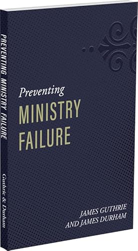 Preventing Ministry Failure
