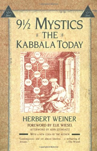 Nine and a Half Mystics: The Kabbala Today
