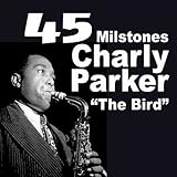 parker 451tc  45 Milstones from Charly Parker the Bird (Milstones from Charlie Parker)