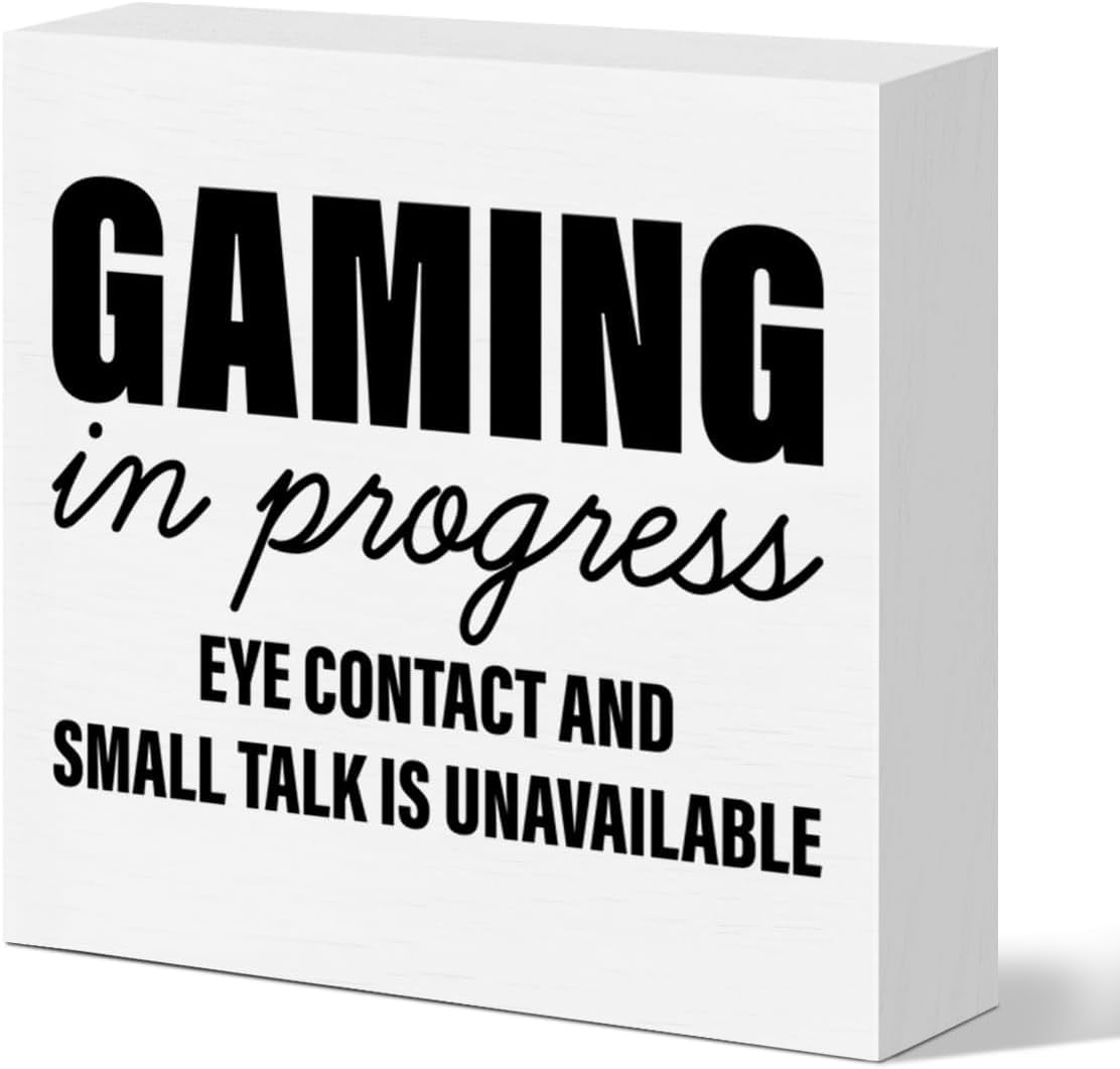 Gaming in Progress Box Sign 7x7 Inch Funny Desk Decor