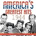 Americas Greatest Hits 1944