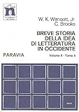 breve storia della idea di letteratura in occidente. vol. ii (l'età medievale e moderna)