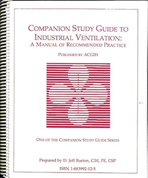 Companion Study Guide to Industrial Ventilation: A Manual of Recommended Practice for Design, 26th Edition