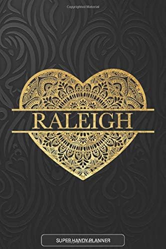 Raleigh: Raleigh Planner, Calendar, Notebook ,Journal, Gold Heart Design With The Name Raleigh