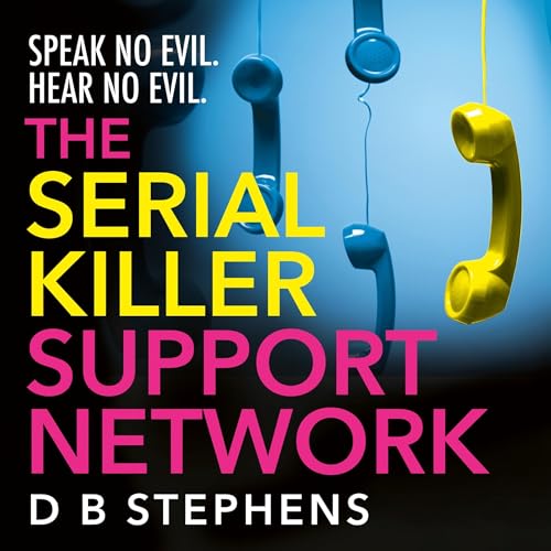 Page de couverture de The Serial Killer Support Network (Secret Vigilante, Book 2)