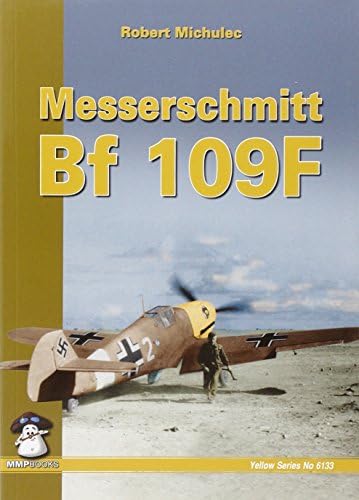 Messerschmit Bf 109 F (Yellow Series)