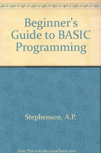 Beginner's Guide to BASIC Programming : Stephenson, A.P.: Amazon.in: Books
