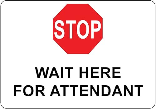 Calcomanía de vinilo Stop Wait Here for Attendant de 8 pulgadas