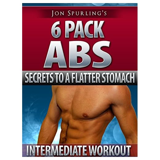 Six Pack Abs - Jon Spurling's Secrets to a Flatter Stomach - Intermediate