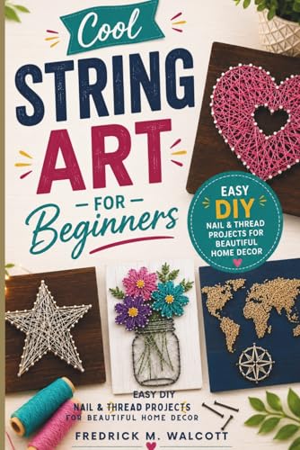 Cool String Art for Beginners: Easy DIY Nail & Thread Projects for Beautiful Home Decor image 2