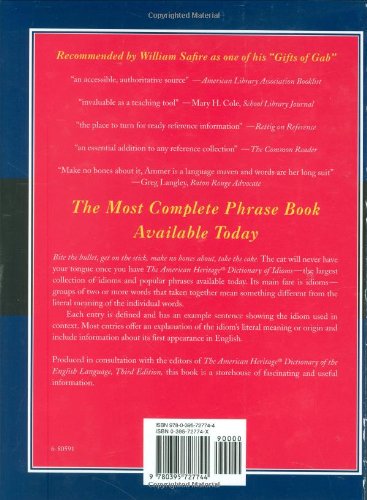 The American Heritage Dictionary of Idioms