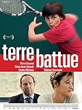 Terre Battue 2014 – De Estéphane Quoustier Olivier Gourmet, Valeria Bruni Ted