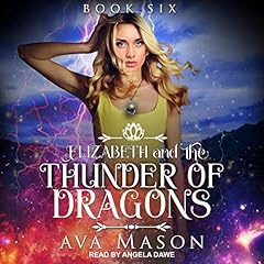 Elizabeth and the Thunder of Dragons cover art