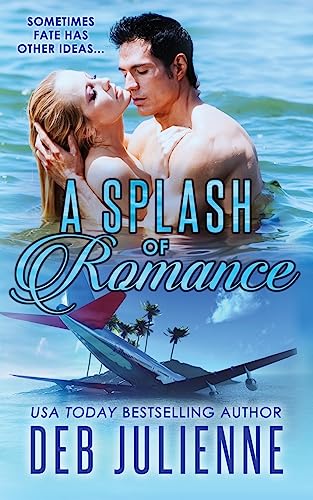 A Splash of Romance (Prequel to The Bronco Brothers)