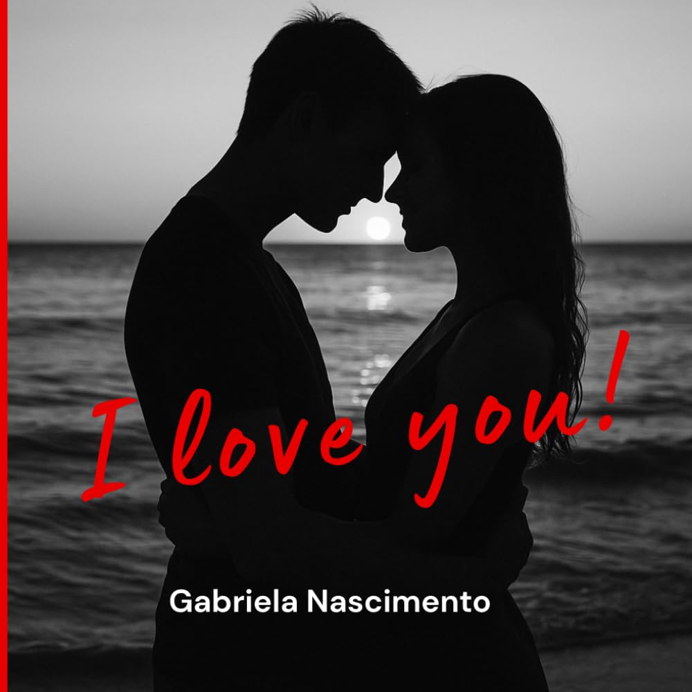I love you!