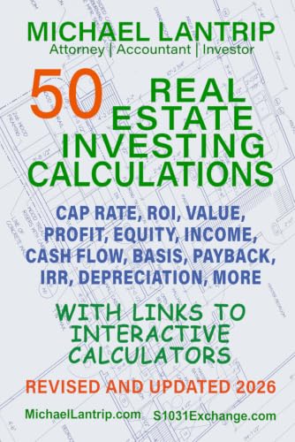 50 Real Estate Investing Calculations: Cash Flow, IRR, Value, Profit, Equity, Income, ROI...