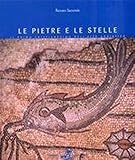 Le Pietre E Le Stelle. Il Primo Cristianesimo Nell'alto Adriatico - 2