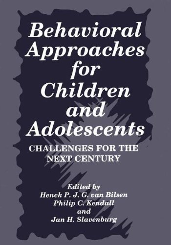 Behavioral Approaches for Children and Adolescents: Challenges for the Next Century (Language of Science)