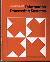 Information Processing Systems 0201031833 Book Cover