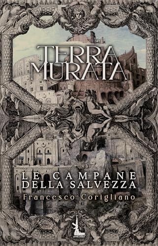 TERRA MURATA: Le Campane della Salvezza